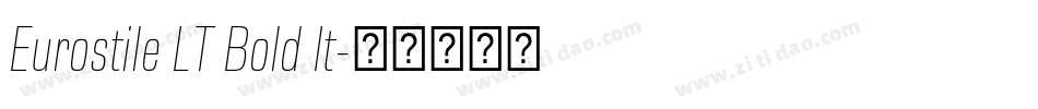 Eurostile LT Bold It字体转换